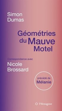 Géométries du Mauve Motel, Éditions de l'Hexagone, 2022
