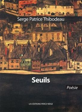 Seuils, Éditions Perce-Neige, 2002