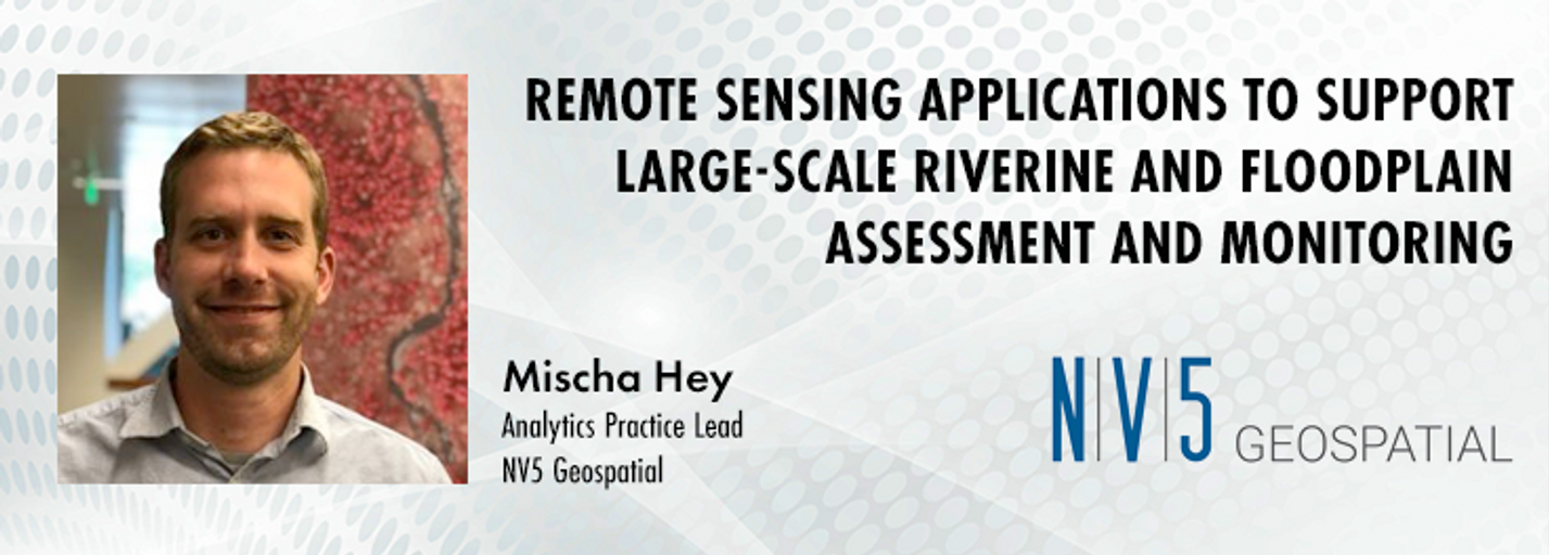 Decorative image for session Remote sensing applications to support large-scale riverine and floodplain assessment and monitoring