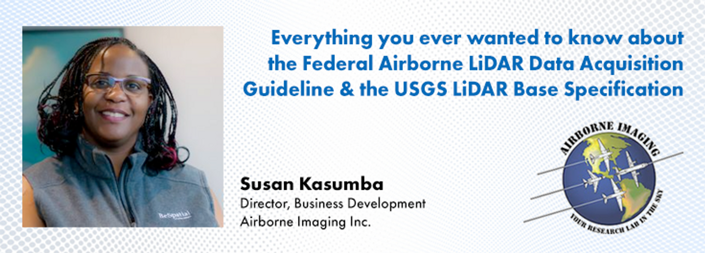 Decorative image for session Everything you ever wanted to know about the Federal Airborne LiDAR Data Acquisition Guideline and the USGS LiDAR Base Specification