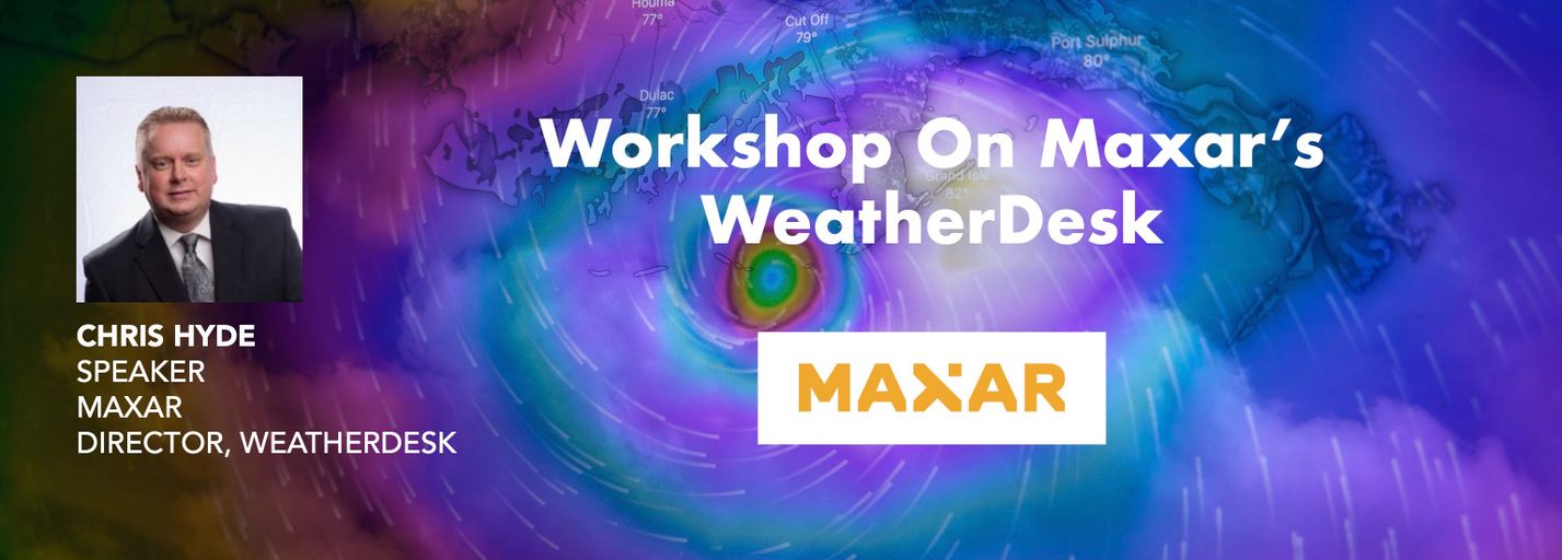 Decorative image for session Workshop on Maxar’s WeatherDesk