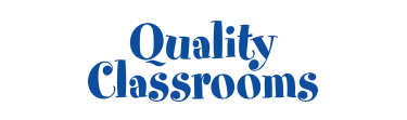 Quality Classrooms